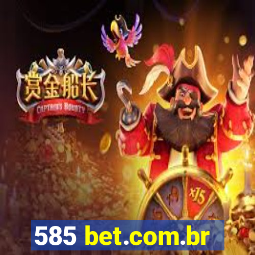 585 bet.com.br